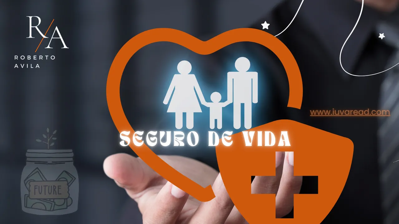 ¿Por qué deberías considerar un seguro de vida hoy mismo