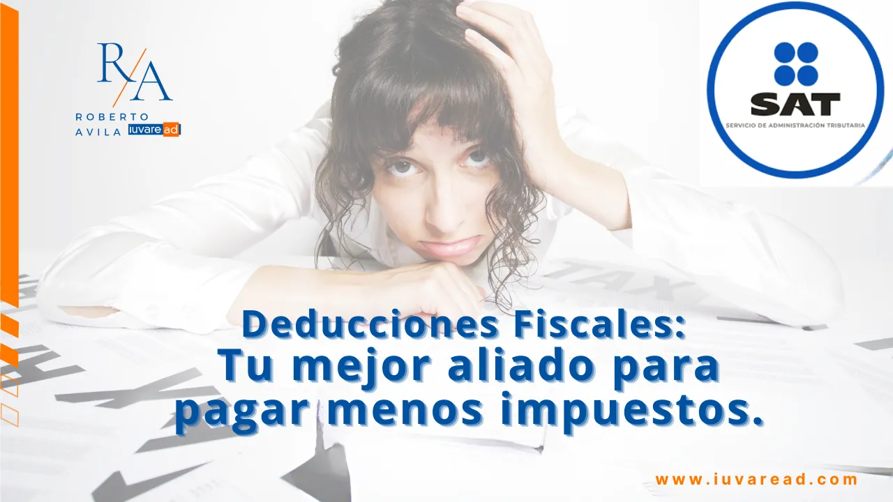 deducción fiscal, impuestos, base gravable, ISR, devolución de impuestos, deducible, deducciones personales